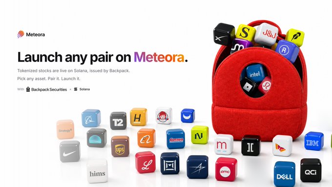 A Meteora promotional image displays the headline "Launch any pair on Meteora" alongside a red backpack overflowing with colorful app icons, surrounded by additional branded cubes featuring logos such as Tesla, Intel, UPS, Dell, IBM, Meta, Solana, and others, visually reinforcing the post's announcement that users can now create trading pairs with tokenized stocks issued by Backpack on Solana.