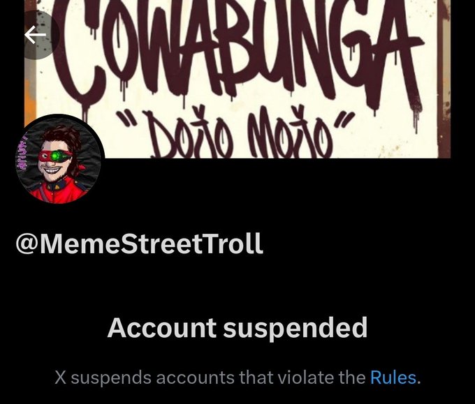 A screenshot of a suspended X (Twitter) account @MemeStreetTroll featuring 'Cowabunga Dojo Mojo' graffiti-style text and a profile picture of a character with green glasses.