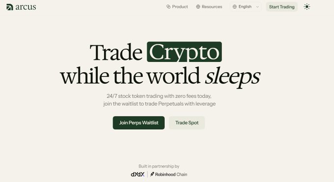The image is a homepage banner for Arcus, featuring the headline "Trade Crypto while the world sleeps," promoting 24/7 stock token trading with zero fees and perpetual contracts with leverage, with CTA buttons to "Join Perps Waitlist" and "Trade Spot," noting it was "Built in partnership by dYdX & Robinhood Chain." This visually supports the post's announcement that dYdX has rebranded to Arcus and now has its own separate token as a distinct product, with the platform shown being the destination users are encouraged to sign up for ahead of the airdrop.