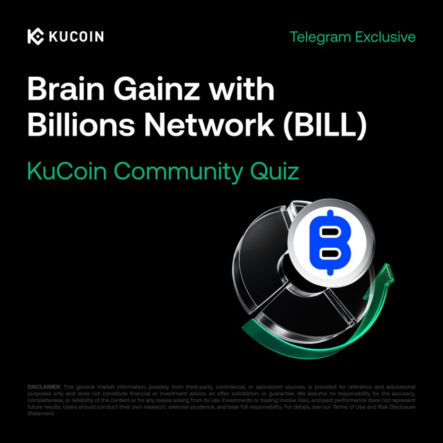The image features a blue and white logo for "Brain Gainz with Billions Network (BILL)" written in black text against a black background. The logo includes a blue circle containing a dollar sign, which is associated with Bitcoin. The image also contains a green arrow pointing towards the word "Kucin".