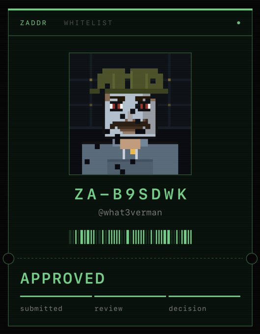 A green digital whitelist approval card for the ZADDR system displays the handle "@what3verman" with code "ZA-B9SDWK," featuring a pixel-art avatar of a man in a hat, marking the user as "APPROVED." The image directly corresponds to the post, confirming the user's successful nomination and selection into the whitelist.