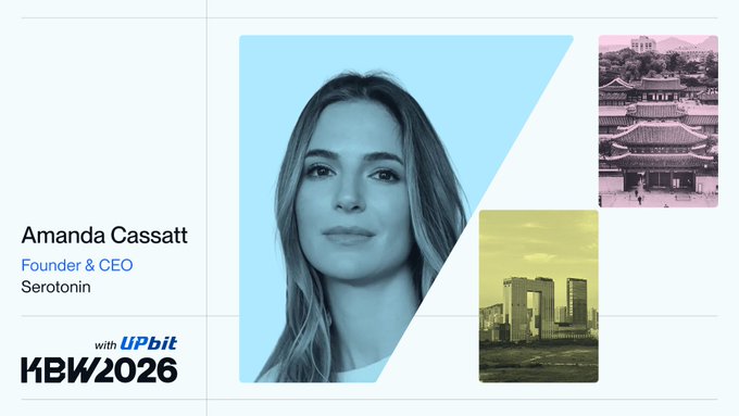 A promotional graphic featuring Amanda Cassatt, Founder & CEO of Serotonin, in a blue-tinted portrait, alongside images of Asian architecture and skyscrapers, branded with 'KBW2026 with Upbit'.