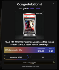 A 'Congratulations!' popup announces winning a graded PSA 8 NM-MT 2025 Pokemon Japanese M20+ Mega Dream ex #205 Team Rocket's Mimikyu 'Siri Card', offered for $17.85 to community members and $21 to accept at $17.85.
