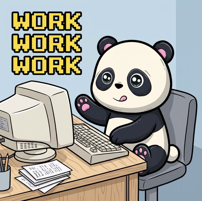 A cartoon illustration of a panda sitting at a computer desk, waving its paw with the pixelated yellow text 'WORK WORK WORK' displayed above.