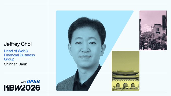 A promotional graphic featuring Jeffrey Choi, Head of Web3 Financial Business Group at Shinhan Bank, with 'with UPbit' and 'KBW2026' logos displayed.