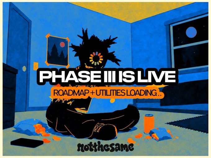 A stylized illustration shows a silhouetted figure with a multicolored floral head sitting cross-legged on the floor of a blue-walled room, working on a laptop amid scattered snack wrappers and a soda can. Bold text overlay reads "PHASE III IS LIVE / ROADMAP + UTILITIES LOADING.." with "not the same" signed at the bottom, reinforcing the post's announcement of the new mint phase, upcoming roadmap reveal, and September 18th public mint date for the "not the same" project.