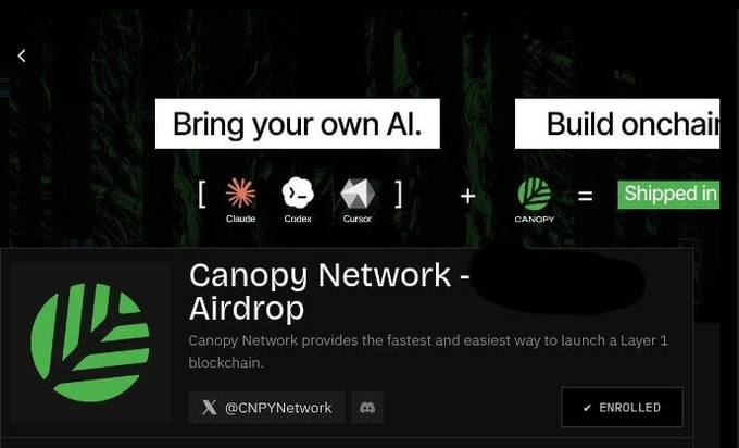 A promotional graphic for 'Canopy Network - Airdrop' (@CNPYNetwork) featuring text 'Bring your own AI' with logos for Claude, Codex, and Cursor, plus 'Build onchain' and 'Shipped in' next to the Canopy leaf logo, showing an 'ENROLLED' status.
