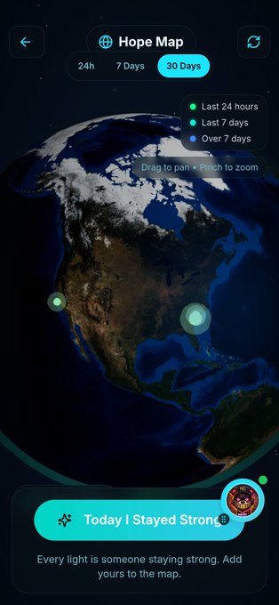 A mobile app interface displays a 'Hope Map' with a 3D globe showing location dots for 'Last 24 hours', 'Last 7 days', and 'Over 7 days', above a button reading 'Today I Stayed Strong.'