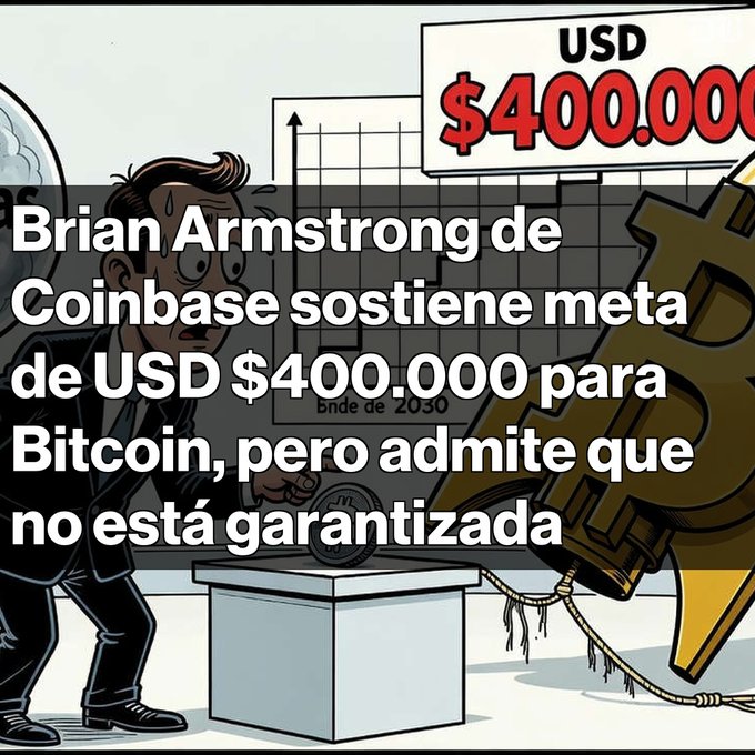 A cartoon graphic with Spanish text reading 'Brian Armstrong de Coinbase sostiene meta de USD $400.000 para Bitcoin, pero admite que no está garantizada', showing a sweating man with a Bitcoin coin and a chart labeled 'USD $400,000'.
