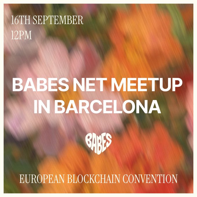 Event announcement graphic for 'BABES NET MEETUP IN BARCELONA' on 16th September at 12PM during the European Blockchain Convention, featuring the BABES logo over a blurred flower background.