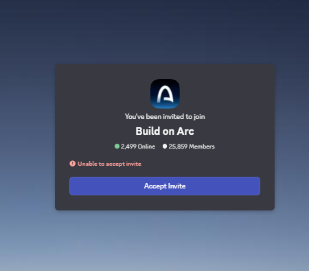 A digital invite card showing 'You've been invited to join Build on Arc' with 2,499 online and 25,859 members, featuring an 'Accept Invite' button and a notice that the user is 'Unable to accept invite.'