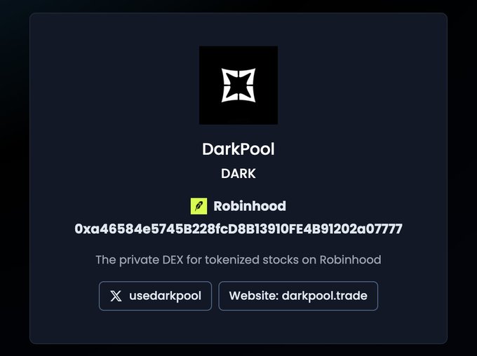 Cryptocurrency project page for 'DarkPool' (DARK) on the Robinhood platform, displaying a contract address and the description 'The private DEX for tokenized stocks on Robinhood'.