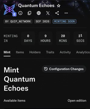A mobile app screen for 'Quantum Echoes' NFT minting by QUIP_NETWORK, showing a countdown of 0 days, 9 hours, 20 mins, 21 secs until minting starts.