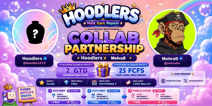 A promotional banner for a 'HOODLERS COLLAB PARTNERSHIP' between Hoodlers (@HoodlersXYZ) and Mehrad (@mehradris), offering 2 GTD spots and 25 FCFS allowlist spots with mint dates of September 7.