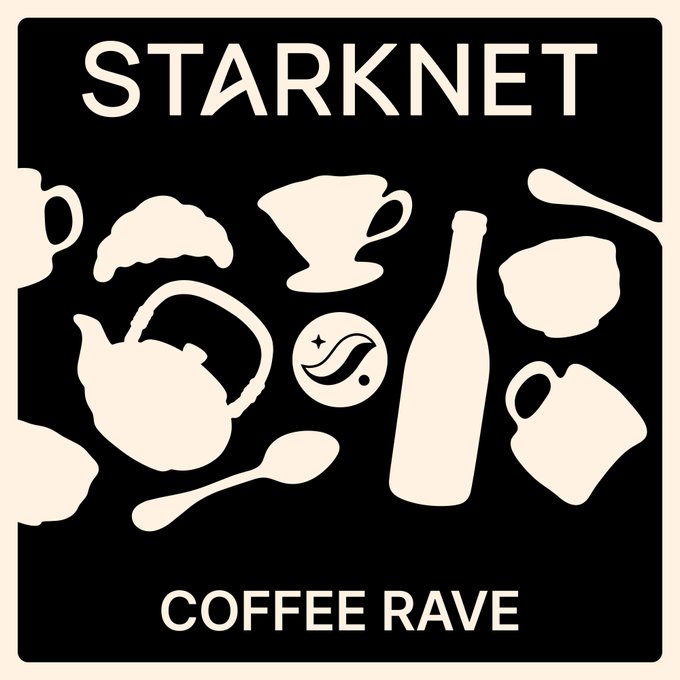 The image is a promotional graphic with a black background featuring cream-colored silhouettes of coffee-related items—including a teapot, teacup, croissant, spoon, and bottle—alongside a central logo, with the bold text "STARKNET" at the top and "COFFEE RAVE" at the bottom. It advertises a Starknet-hosted coffee rave event during Token2049 in Singapore, blending the casual coffee shop aesthetic with the energetic "rave" theme to promote the gathering.