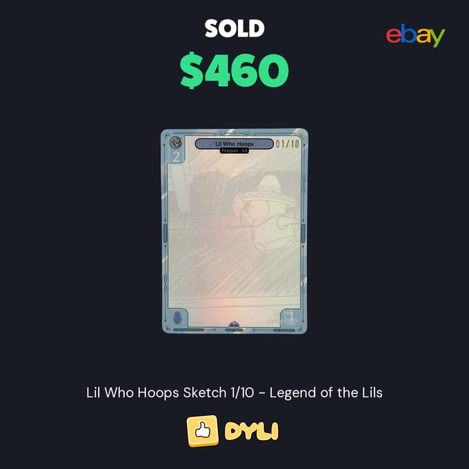 eBay listing screenshot showing a 'SOLD' price of $460 in green for a 'Lil Who Hoops Sketch 1/10 – Legend of the Lils' NFT card.