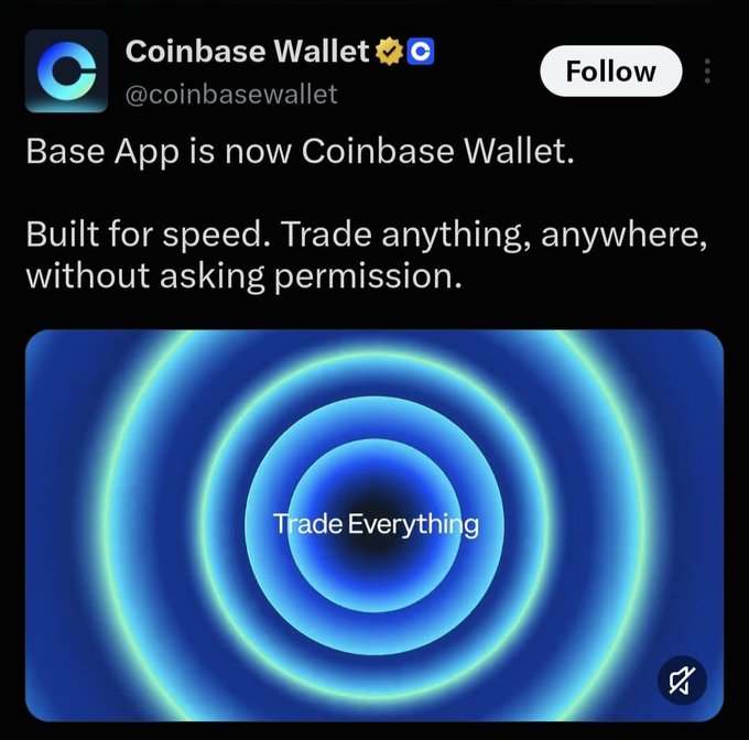 A post from Coinbase Wallet (@coinbasewallet) announces 'Base App is now Coinbase Wallet. Built for speed. Trade anything, anywhere, without asking permission,' accompanied by a blue circular graphic reading 'Trade Everything.'
