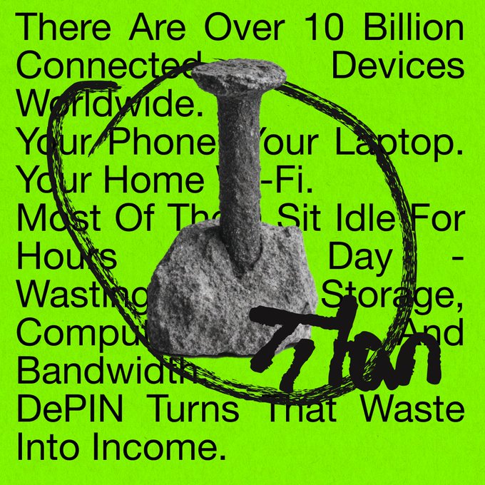 The image features a black and white illustration of a rock with the words "7 Tan" written around its base, which appears to be a symbol or logo for an online platform. The background color of the image is green, providing contrast against the black text on the rock. The image also includes some text that reads: "There Are Over 10 Billion Connected Devices Worldwide. Your phone. Your laptop. Your home Wi-Fi. Most of them sit idle for hours every day - wasting storage, compute, and bandwidth. DePIN turns that waste into income. Learn how → titannet.io/learn/basics/t ..." This text is likely related to the rock symbol or logo in some way, possibly indicating a connection between the rock's symbolism and the platform it represents.