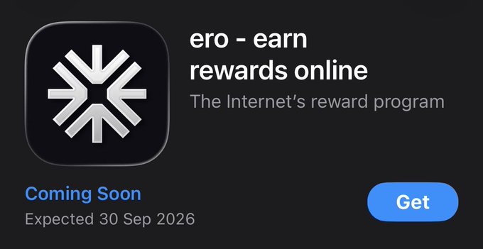An app store listing for "ero - earn rewards online" with the tagline "The Internet's reward program," shown as "Coming Soon" with an expected release date of 30 Sep 2026 and a "Get" button. The image relates to the post by promoting earnos.io, the same rewards platform where users can complete brand missions like watching videos, following brands, and downloading apps to earn USD/USDC rewards.