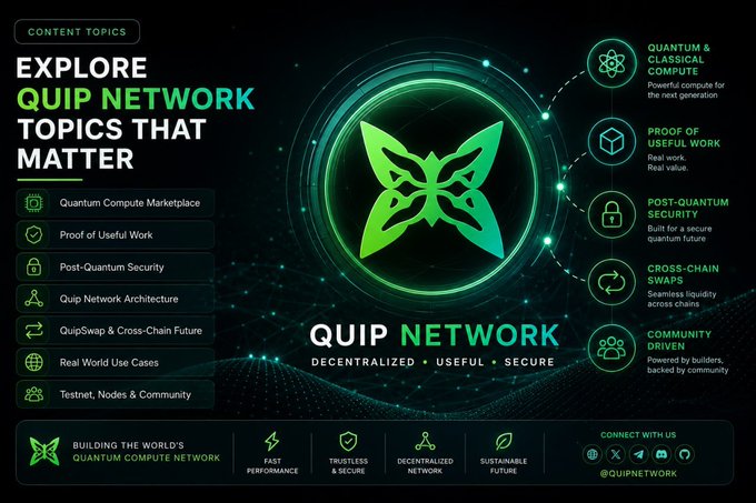 A promotional graphic for 'QUIP NETWORK' featuring a green butterfly logo and text describing topics like Quantum Compute Marketplace, Proof of Useful Work, Post-Quantum Security, and Cross-Chain Swaps, with the tagline 'DECENTRALIZED • USEFUL • SECURE' and the handle @QUIPNETWORK.