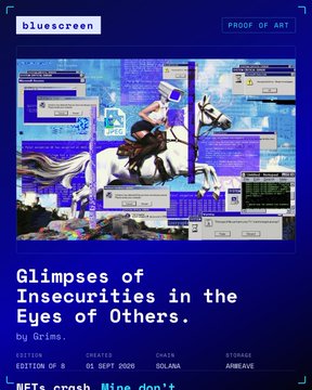 A digital artwork titled "Glimpses of Insecurities in the Eyes of Others" by Grim_ (Edition 8/8, created September 1, 2020) features a blue-toned surrealist illustration of a figures riding horses amid floating error dialog boxes and glitch effects. The piece is labeled as a proof of art from Bluescreen NFT collection, visually echoing the post's themes of digital insecurity and fragility through its Blue Screen of Death-inspired aesthetic.