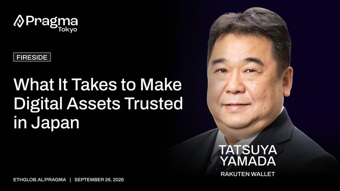 A promotional graphic for 'Pragma Tokyo' featuring a Fireside event titled 'What It Takes to Make Digital Assets Trusted in Japan' with Tatsuya Yamada from Rakuten Wallet, scheduled for September 26, 2026.