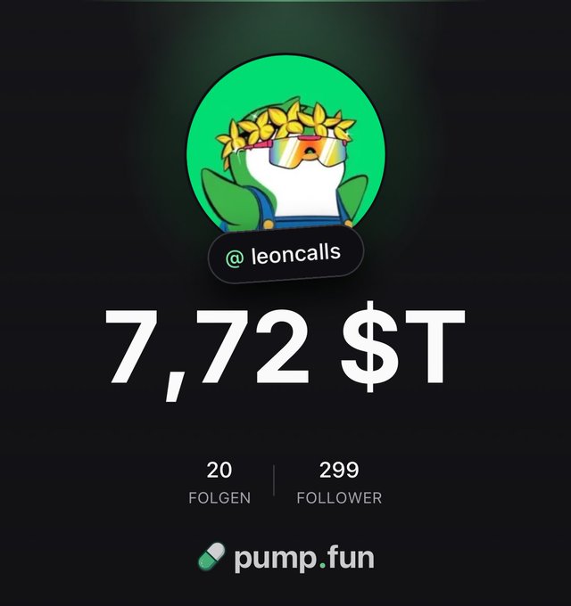 A profile card for '@leoncalls' displaying a market cap of '7,72 $T', 20 followers, 299 following, with a 'pump.fun' logo.