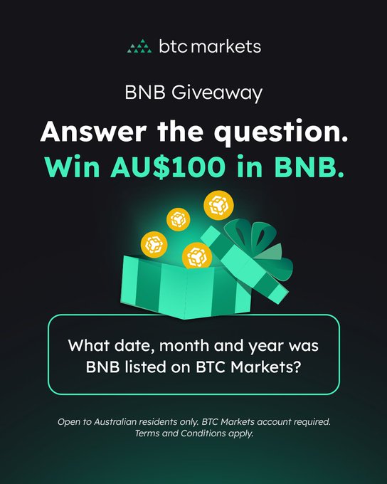 A BTC Markets promotional graphic for a BNB giveaway, featuring the headline "Answer the question. Win AU$100 in BNB" above an illustration of a teal gift box with BNB coin icons, with the trivia question "What date, month and year was BNB listed on BTC Markets?" displayed below, noting eligibility is restricted to Australian residents.