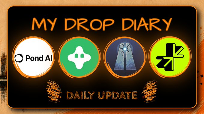A banner titled 'MY DROP DIARY DAILY UPDATE' featuring logos for Pond AI, a green alien-like icon, a futuristic tower logo, and a yellow splattered logo.