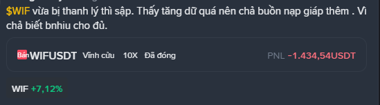 A Vietnamese-language trading notification about $WIF shows a -1,434.54USDT PNL loss with a +7.12% gain and 10X leverage, advising to top up more funds before liquidation.