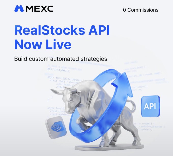 MEXC announces its RealStocks API is now live with 0 commissions, allowing users to build custom automated strategies for real stock ownership, dividend participation, and long-term investing. The image features the MEXC logo, a silver bull statue with a blue upward arrow symbolizing market growth, and code snippets in the background representing the API's technical capabilities.