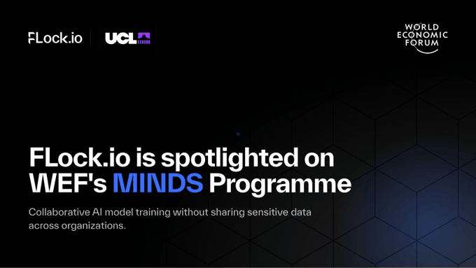 A promotional banner with a dark hexagonal background reading 'Flock.io is spotlighted on WEF's MINDS Programme' with logos for 'FLock.io', 'UCL', and 'World Economic Forum', and text mentioning 'Collaborative AI model training without sharing sensitive data across organizations.'