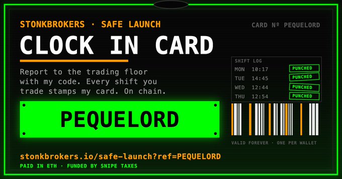 A digital 'CLOCK IN CARD' titled 'STONKBROKERS • SAFE LAUNCH' with card number PEQUELORD, showing a shift log of punched timestamps and a barcode, paid in ETH.