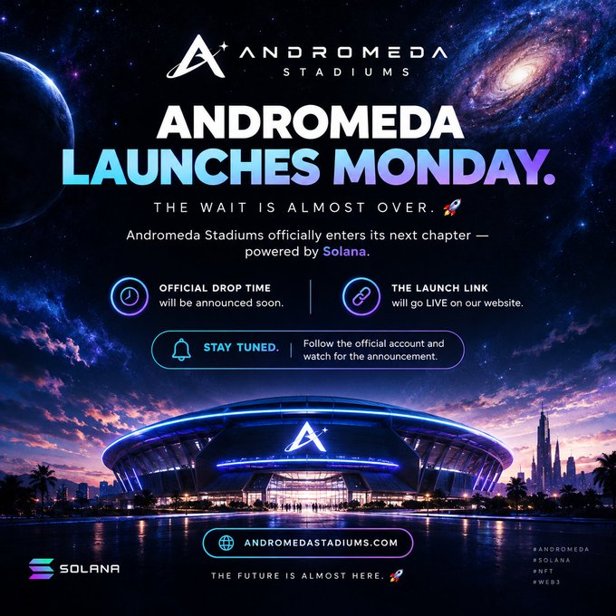 A promotional graphic for Andromeda Stadiums announces its Monday launch, featuring a futuristic stadium beneath a cosmic sky with planets and galaxies, displaying the Solana logo, the website andromedastadiums.com, and hashtags #andromeda, #solana, #nft, and #web3.