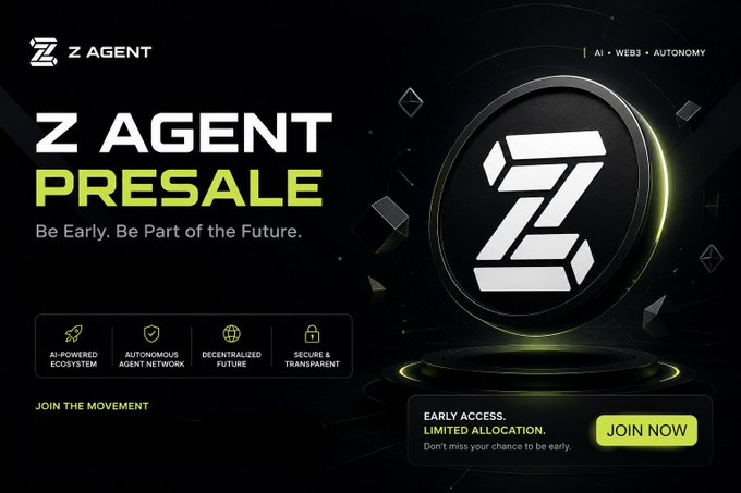 'Z AGENT PRESALE' advertisement with the tagline 'Be Early. Be Part of the Future,' highlighting features like AI-Powered Ecosystem, Autonomous Agent Network, Decentralized Future, and Secure & Transparent, with a 'JOIN NOW' button for early access.