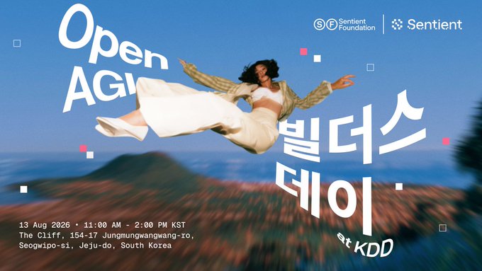 An event poster for "Open AGI 빌더스 데이 at KDD" hosted by Sentient Foundation and Sentient, dated 13 Aug 2026 from 11:00 AM - 2:00 PM KST at The Cliff, Seogwipo-si, Jeju-do, South Korea, featuring a person in white leaping against a blue sky.