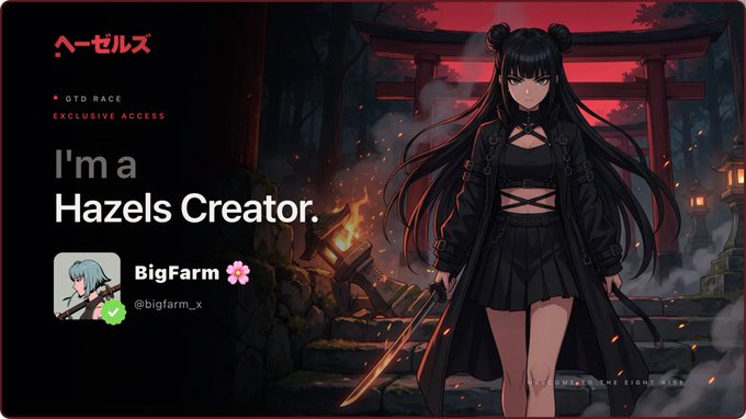 A promotional banner for Hazels featuring an anime-style female character in black gothic attire holding a sword, with text reading 'I'm a Hazels Creator' and 'OTD RACE EXCLUSIVE ACCESS' alongside the username 'BigFarm @bigfarm_x'.