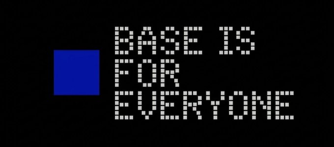 A pixelated LED-style display on a black background reads 'BASE IS FOR EVERYONE' next to a solid blue square, referencing the Base blockchain ecosystem.