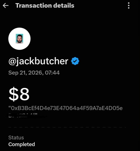 A screenshot of a transaction details page showing an $8 completed transaction from September 21, 2026, associated with the verified account @jackbutcher, with the user's profile picture and wallet address partially visible. This likely represents the small payment mentioned in the accompanying post where the author thanks community members for their help.