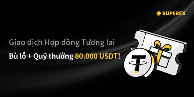 The image is a promotional graphic by SuperEx featuring Vietnamese text that reads "Giao dịch Hợp đồng Tương lai - Bù lỗ + Quỹ thưởng 80.000 USDT!" (Futures Trading - Loss Protection + 80,000 USDT Prize Pool), accompanied by an illustration of a ticket and a "T" branded coin. It visually advertises the futures trading giveaway campaign mentioned in the post, highlighting the 80,000 USDT prize pool to attract participants to register via the provided link.