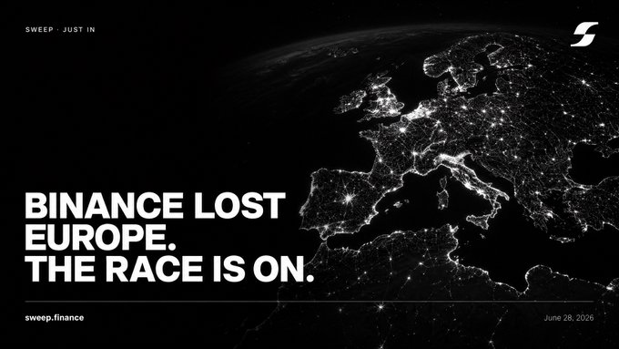 The image shows a dark satellite view of Europe illuminated by city lights at night, with bold white text reading "BINANCE LOST EUROPE. THE RACE IS ON." overlaid on the continent, along with "SWEEP · JUST IN" in the top left, "sweep.finance" at the bottom left, and "June 28, 2026" at the bottom right. The visual reinforces the post's message about Binance losing its European foothold and the urgency of competitors like Coinbase and OKX moving in ahead of the July 1 deadline.