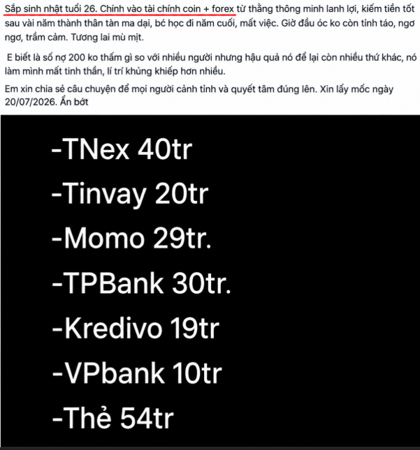 Vietnamese text post (dated 20/07/2026) about turning 26 and earning money through financial coins and forex, followed by a list of debts/loans: TNex 40tr, Tinvay 20tr, Momo 29tr, TPBank 30tr, Kredivo 19tr, VPbank 10tr, Thẻ 54tr.