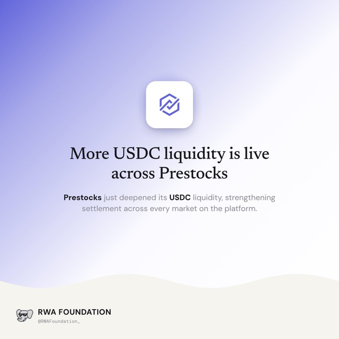 A promotional graphic with a purple gradient background featuring a logo and the text 'More USDC liquidity is live across Prestocks', noting that Prestocks deepened its USDC liquidity, credited to RWA FOUNDATION.