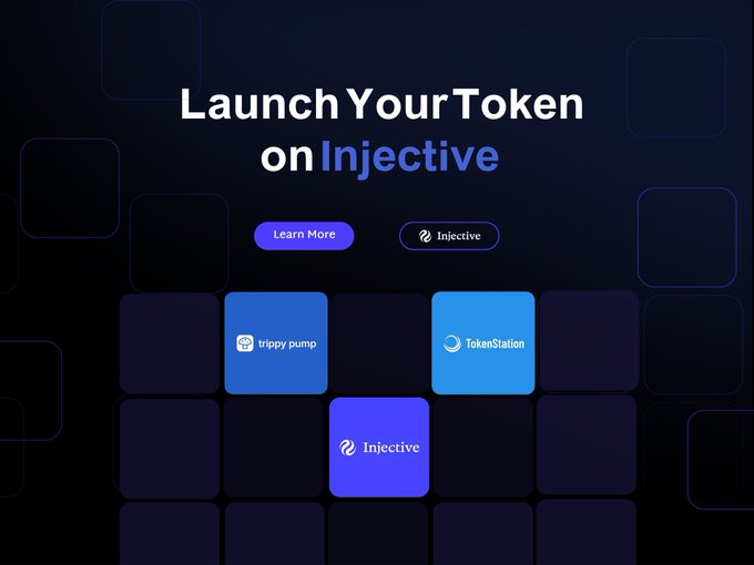 A promotional banner reads 'Launch Your Token on Injective' featuring logos for Injective, Trippy Pump, and TokenStation on a dark purple background.