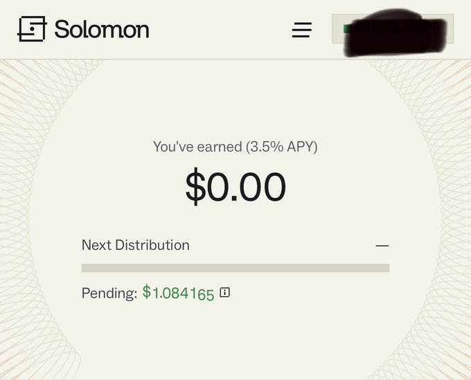 A screenshot of the 'Solomon' app showing 'You've earned (3.5% APY) $0.00' with a 'Pending: $1.084165' amount.