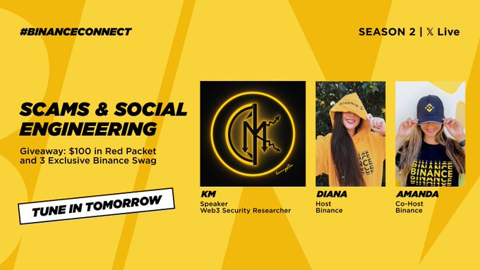 A promotional graphic for Binance Connect Season 2 titled 'SCAMS & SOCIAL ENGINEERING,' featuring speakers KM (Web3 Security Researcher), Diana (Host), and Amanda (Co-Host), with a $100 Red Packet giveaway and a 'TUNE IN TOMORROW' banner.