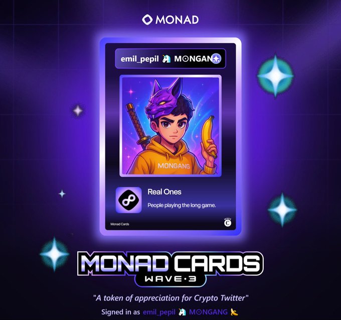 A promotional graphic for "Monad Cards Wave 3" featuring a digital card for user "emil_pepil" with the tag "MONGAN," showing an anime-style character holding a banana and katana, labeled "Real Ones - People playing the long game." The tagline reads "A token of appreciation for Crypto Twitter," tying into the post's excitement about receiving their Monad card as a community collectible.