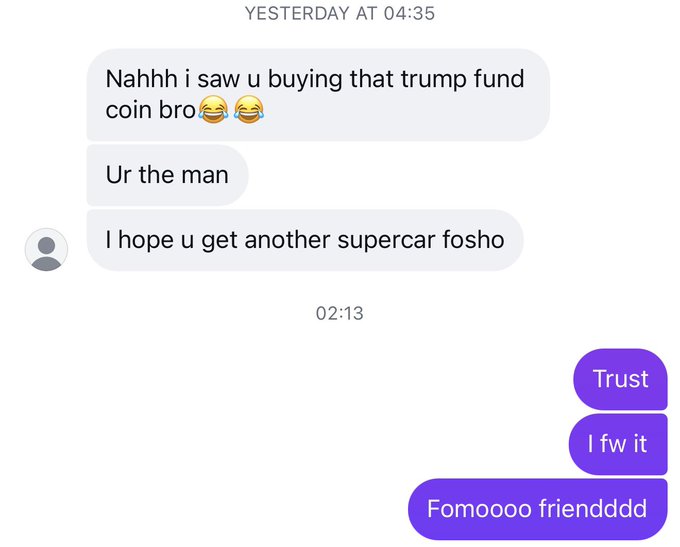 The image shows a text/DM exchange from "YESTERDAY AT 04:35" where one person playfully teases "Nahhh i saw u buying that trump fund coin bro 😂😂" and "I hope u get another supercar foso," followed by the other person replying at 02:13 with "Trust / I fw it / Fomoooo frienddddd" in purple bubbles. This illustrates the poster's point about discovering a shared interest in the same coin through FOMO's social trading platform.