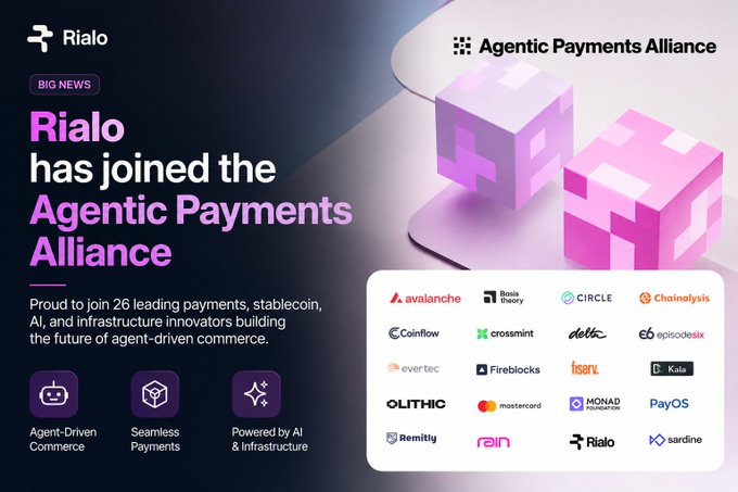 An announcement graphic stating 'Rialo has joined the Agentic Payments Alliance' alongside logos of partner companies including Avalanche, Circle, Mastercard, and others.