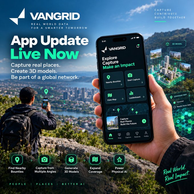 A promotional graphic for 'VANGRID' app update featuring a person overlooking a city while using a smartphone showing 3D model features, with tagline 'Real World. Real Impact.' and icons for capture, 3D modeling, and coverage.